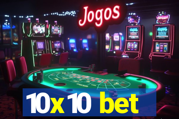 10x10 bet